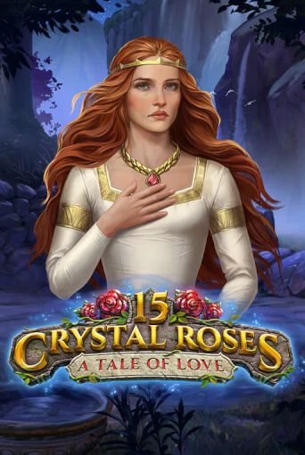 15 Crystal Roses: A Tale of Love бесплатная демо игра | Вулкан Клуб без регистрации