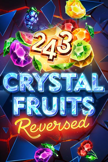 243 Crystal Fruits Reversed бесплатная демо игра | Вулкан Клуб без регистрации