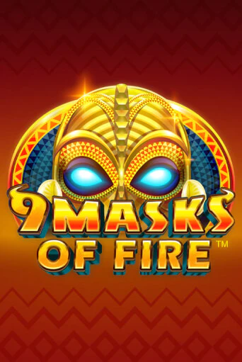 9 Masks Of Fire бесплатная демо игра | Вулкан Клуб без регистрации