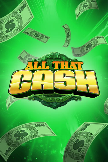 All That Cash бесплатная демо игра | Вулкан Клуб без регистрации