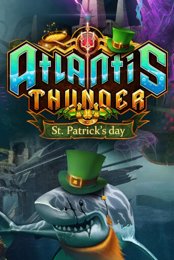 Atlantis Thunder St Patrick's Edition бесплатная демо игра | Вулкан Клуб без регистрации