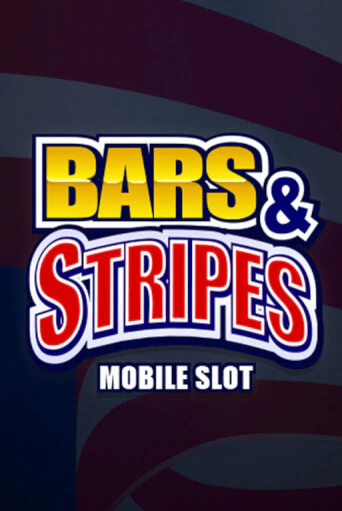 Bars And Stripes бесплатная демо игра | Вулкан Клуб без регистрации