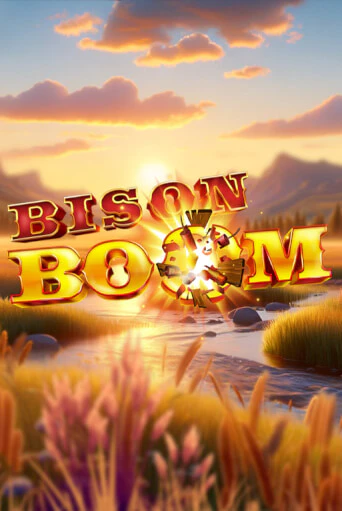 Bison Boom™ бесплатная демо игра | Вулкан Клуб без регистрации
