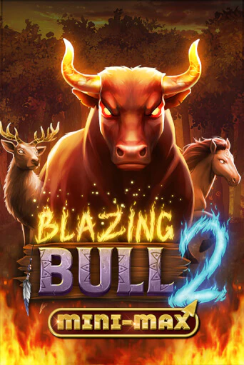 Blazing Bull 2 Mini Max бесплатная демо игра | Вулкан Клуб без регистрации