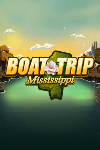 Boat Trip Mississippi бесплатная демо игра | Вулкан Клуб без регистрации