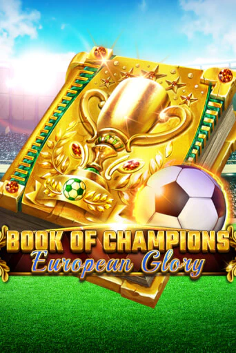 Book Of Champions - European Glory бесплатная демо игра | Вулкан Клуб без регистрации
