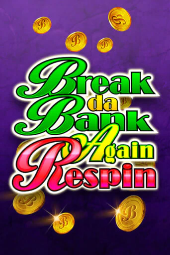 Break Da Bank Again Respin бесплатная демо игра | Вулкан Клуб без регистрации