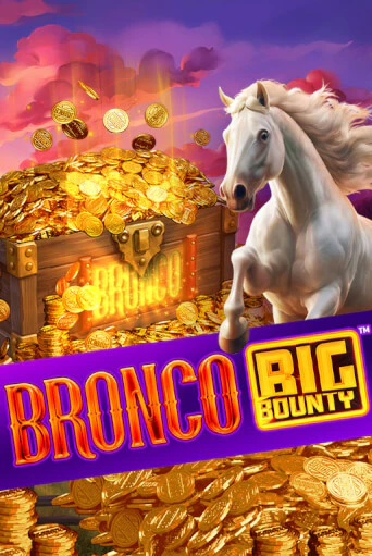 Bronco Big Bounty™ бесплатная демо игра | Вулкан Клуб без регистрации