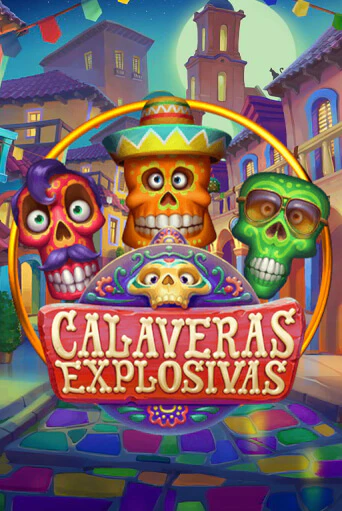 Calaveras Explosivas бесплатная демо игра | Вулкан Клуб без регистрации