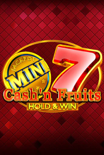 Cash'n Fruits Hold and Win бесплатная демо игра | Вулкан Клуб без регистрации