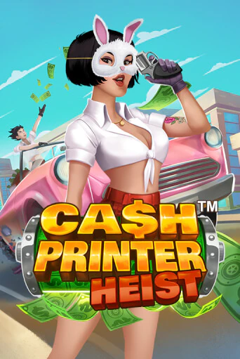 Cash Printer Heist™ бесплатная демо игра | Вулкан Клуб без регистрации