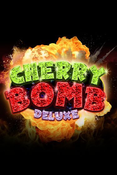 Cherry Bomb Deluxe бесплатная демо игра | Вулкан Клуб без регистрации