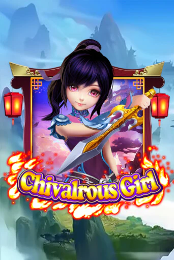 Chivalrous Girl бесплатная демо игра | Вулкан Клуб без регистрации