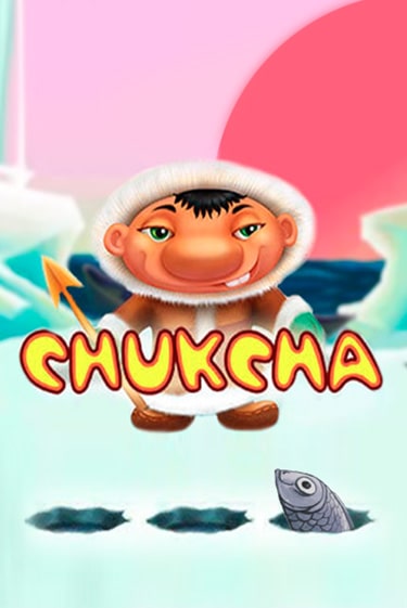 Chukcha бесплатная демо игра | Вулкан Клуб без регистрации