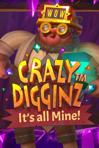 Crazy Digginz - It's all Mine! бесплатная демо игра | Вулкан Клуб без регистрации