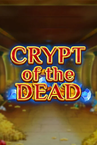 Crypt of the Dead бесплатная демо игра | Вулкан Клуб без регистрации
