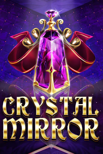 Crystal Mirror бесплатная демо игра | Вулкан Клуб без регистрации
