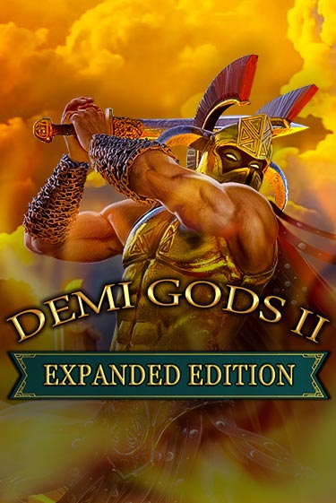 Demi Gods 2 - Expanded Edition бесплатная демо игра | Вулкан Клуб без регистрации