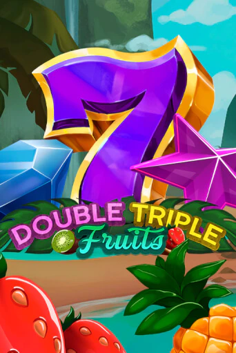Double-Triple Fruits бесплатная демо игра | Вулкан Клуб без регистрации