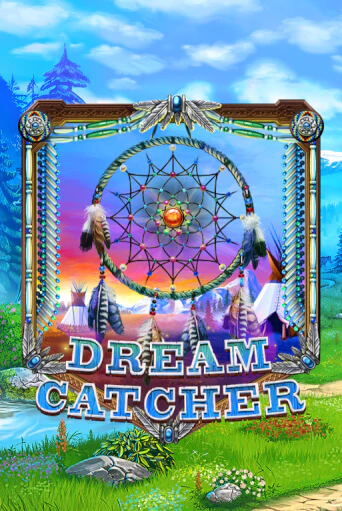 Dreamcatcher бесплатная демо игра | Вулкан Клуб без регистрации