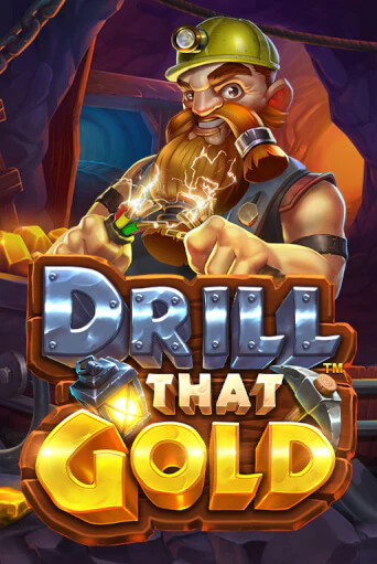 Drill That Gold бесплатная демо игра | Вулкан Клуб без регистрации