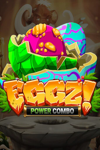 Eggz! POWER COMBO бесплатная демо игра | Вулкан Клуб без регистрации