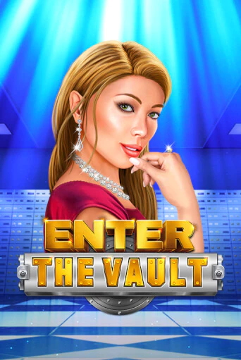 Enter the Vault бесплатная демо игра | Вулкан Клуб без регистрации