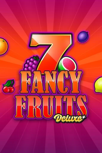 Fancy Fruits Deluxe бесплатная демо игра | Вулкан Клуб без регистрации