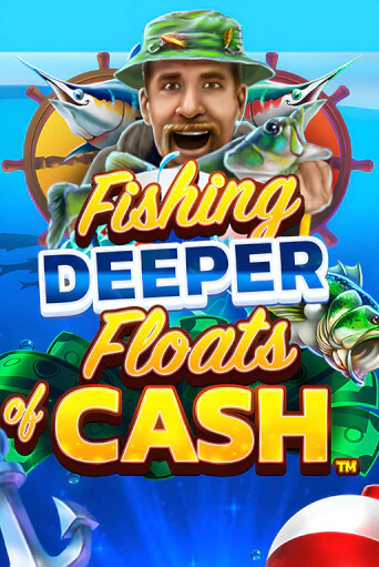 Fishing Deeper Floats of Cash бесплатная демо игра | Вулкан Клуб без регистрации