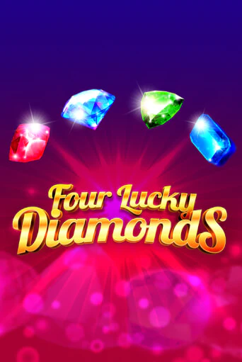 Four Lucky Diamonds бесплатная демо игра | Вулкан Клуб без регистрации