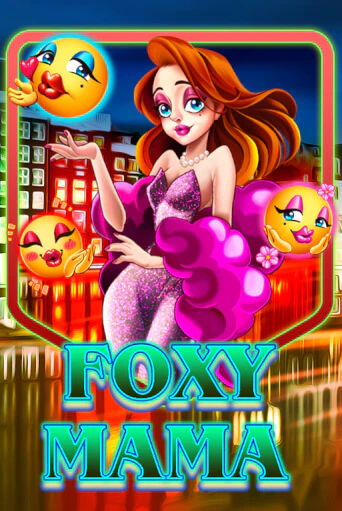 Foxy Mama бесплатная демо игра | Вулкан Клуб без регистрации