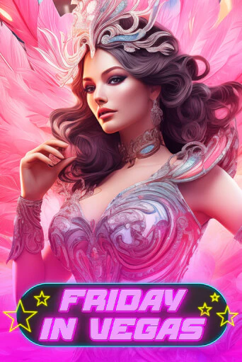 Friday in Vegas бесплатная демо игра | Вулкан Клуб без регистрации