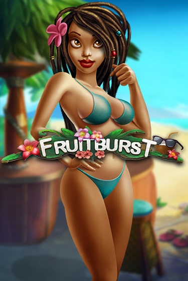 Fruit Burst бесплатная демо игра | Вулкан Клуб без регистрации