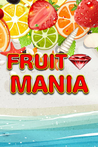 Fruit Mania бесплатная демо игра | Вулкан Клуб без регистрации