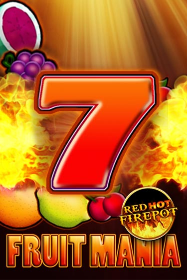 Fruit Mania Red Hot Firepot бесплатная демо игра | Вулкан Клуб без регистрации