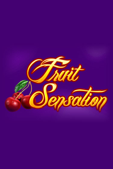 Fruit Sensation бесплатная демо игра | Вулкан Клуб без регистрации