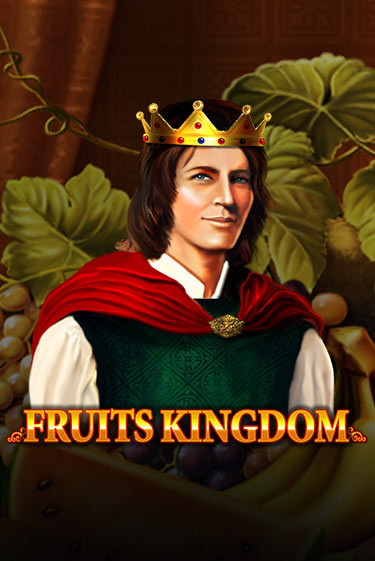 Fruits Kingdom бесплатная демо игра | Вулкан Клуб без регистрации