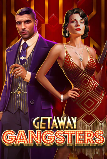 Getaway Gangsters™ бесплатная демо игра | Вулкан Клуб без регистрации