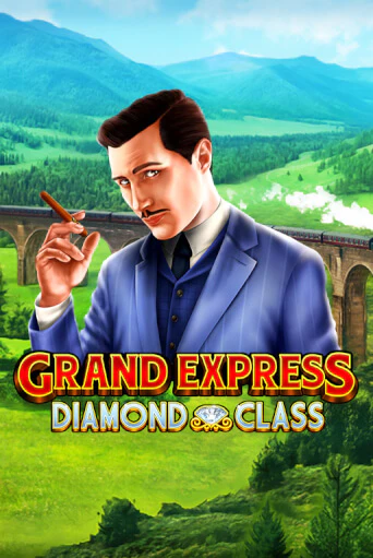 Grand Express Diamond Class бесплатная демо игра | Вулкан Клуб без регистрации