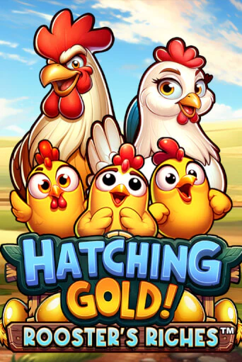 Hatching Gold! Rooster's Riches™ бесплатная демо игра | Вулкан Клуб без регистрации