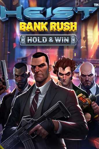 Heist: Bank Rush - Hold & Win бесплатная демо игра | Вулкан Клуб без регистрации