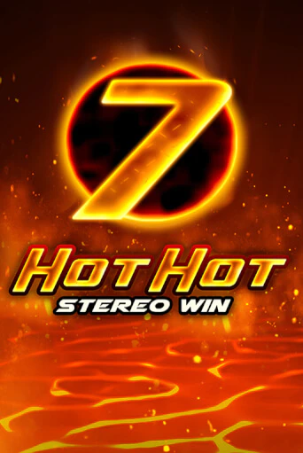 Hot Hot Stereo Win бесплатная демо игра | Вулкан Клуб без регистрации