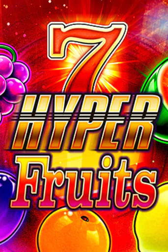 Hyper Fruits бесплатная демо игра | Вулкан Клуб без регистрации