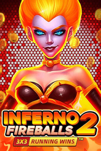 Inferno Fireballs 2: Running Wins бесплатная демо игра | Вулкан Клуб без регистрации