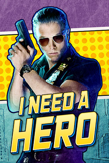 I Need A Hero бесплатная демо игра | Вулкан Клуб без регистрации