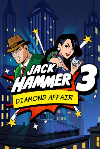 Jack Hammer™ 3: Diamond Affair бесплатная демо игра | Вулкан Клуб без регистрации