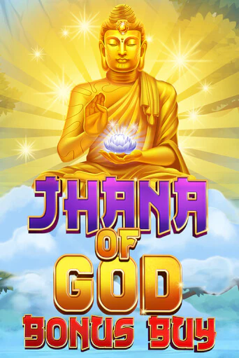 Jhana of God Bonus Buy бесплатная демо игра | Вулкан Клуб без регистрации