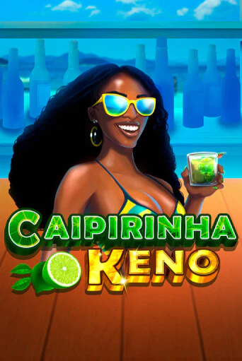 Caipirinha Keno бесплатная демо игра | Вулкан Клуб без регистрации