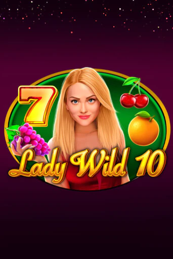 Lady Wild 10 бесплатная демо игра | Вулкан Клуб без регистрации
