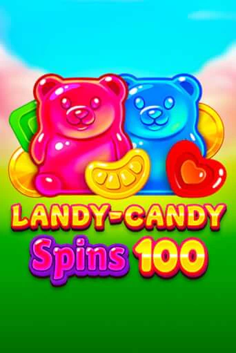 Landy-Candy Spins 100 бесплатная демо игра | Вулкан Клуб без регистрации